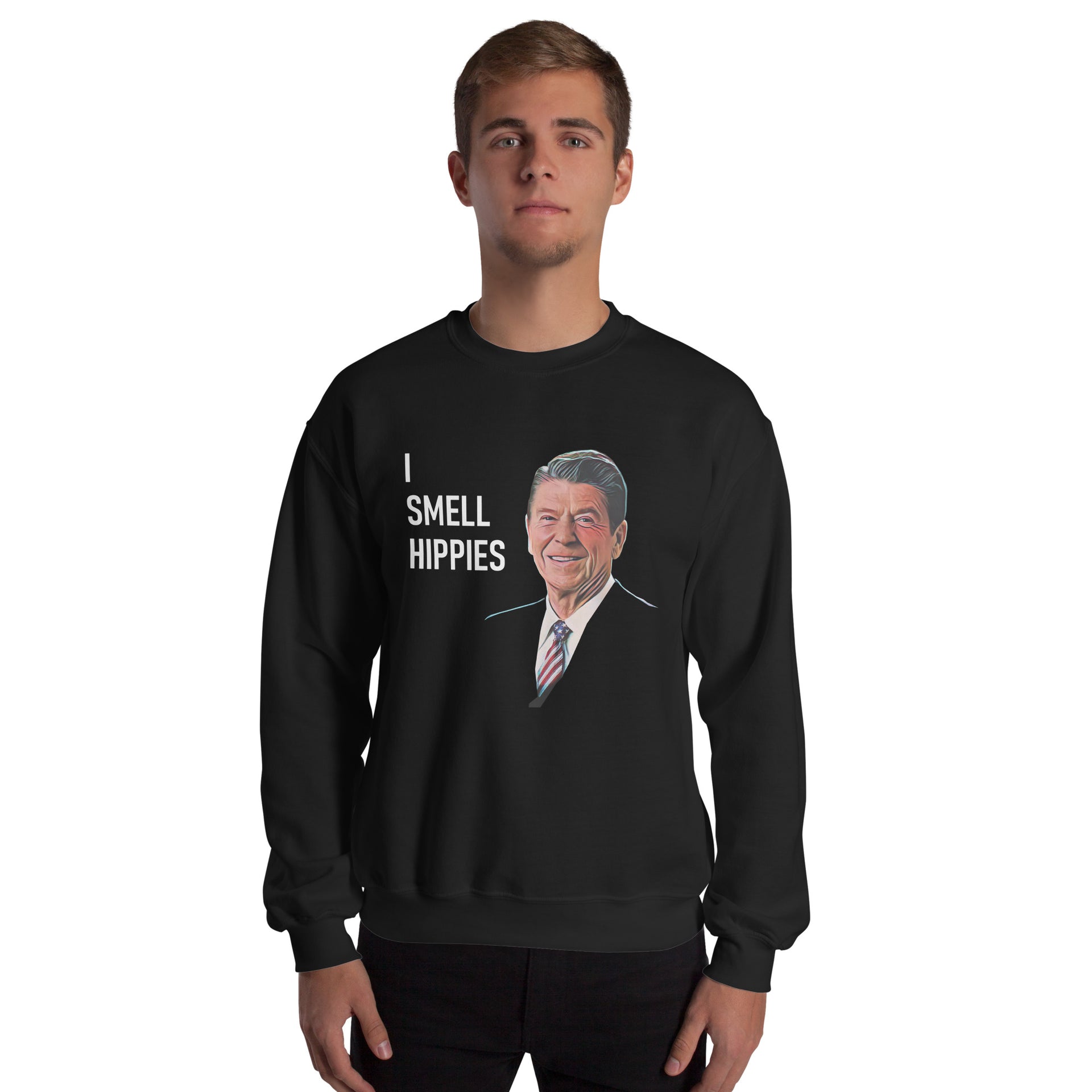 REAGAN I Smell Hippies - Unisex Sweatshirt