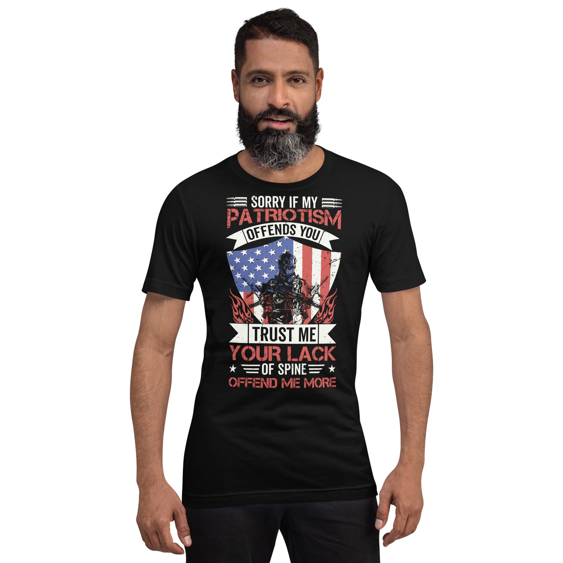 Sorry If My Patriotism Offends You - Unisex t-shirt