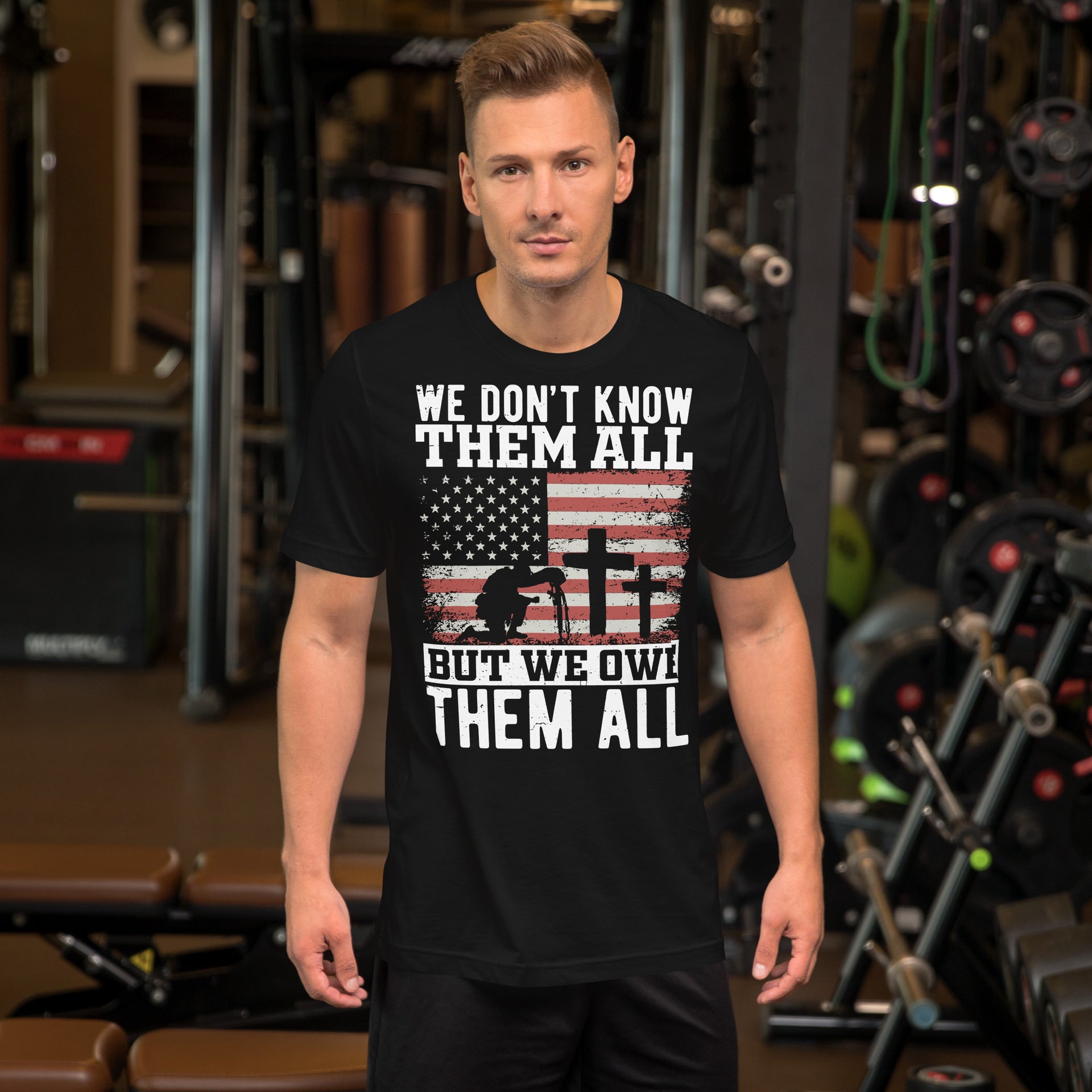 We Don't Know Them All But We Owe Them All - Unisex t-shirt