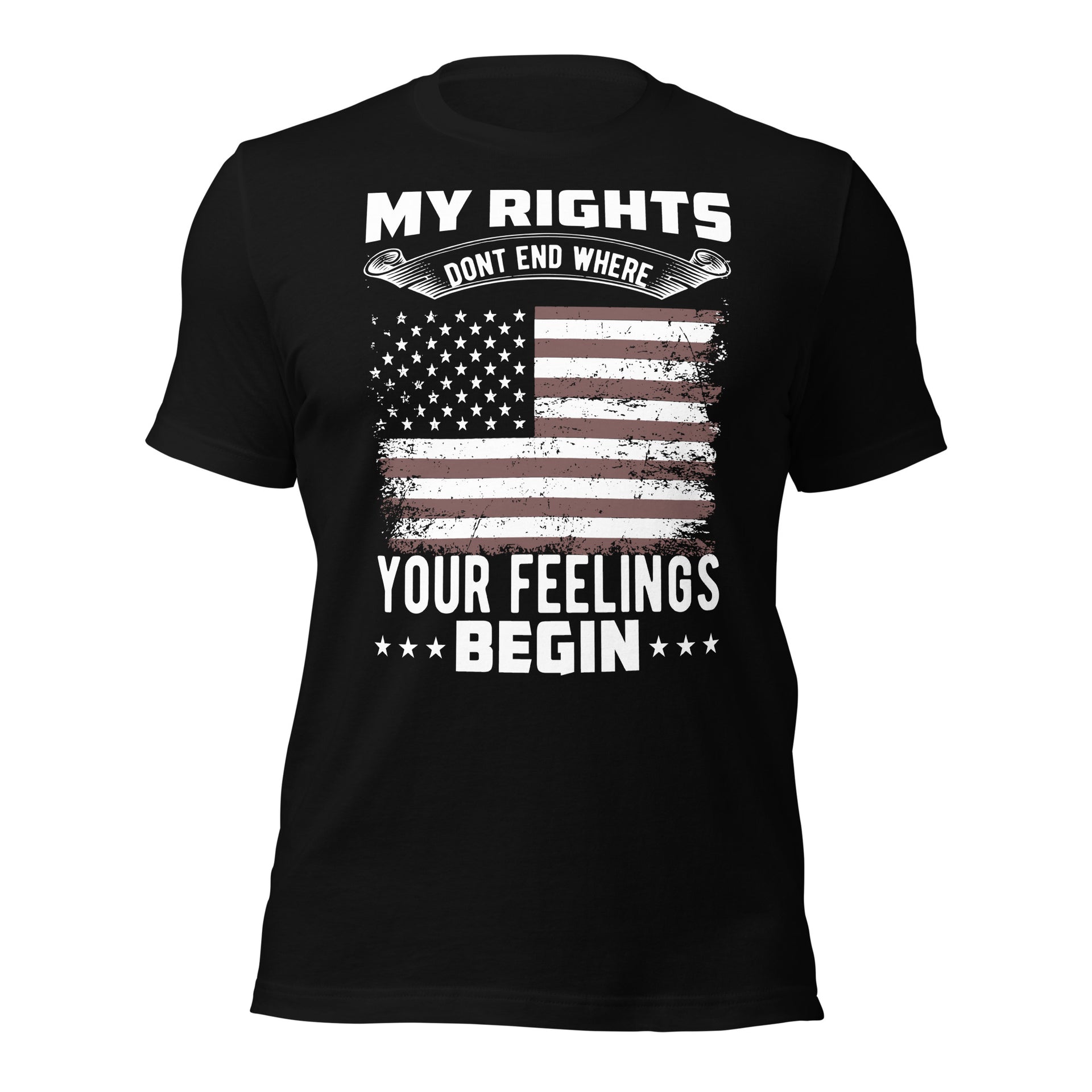 My Rights Don't End Where Your Feelings Begin - Unisex t-shirt