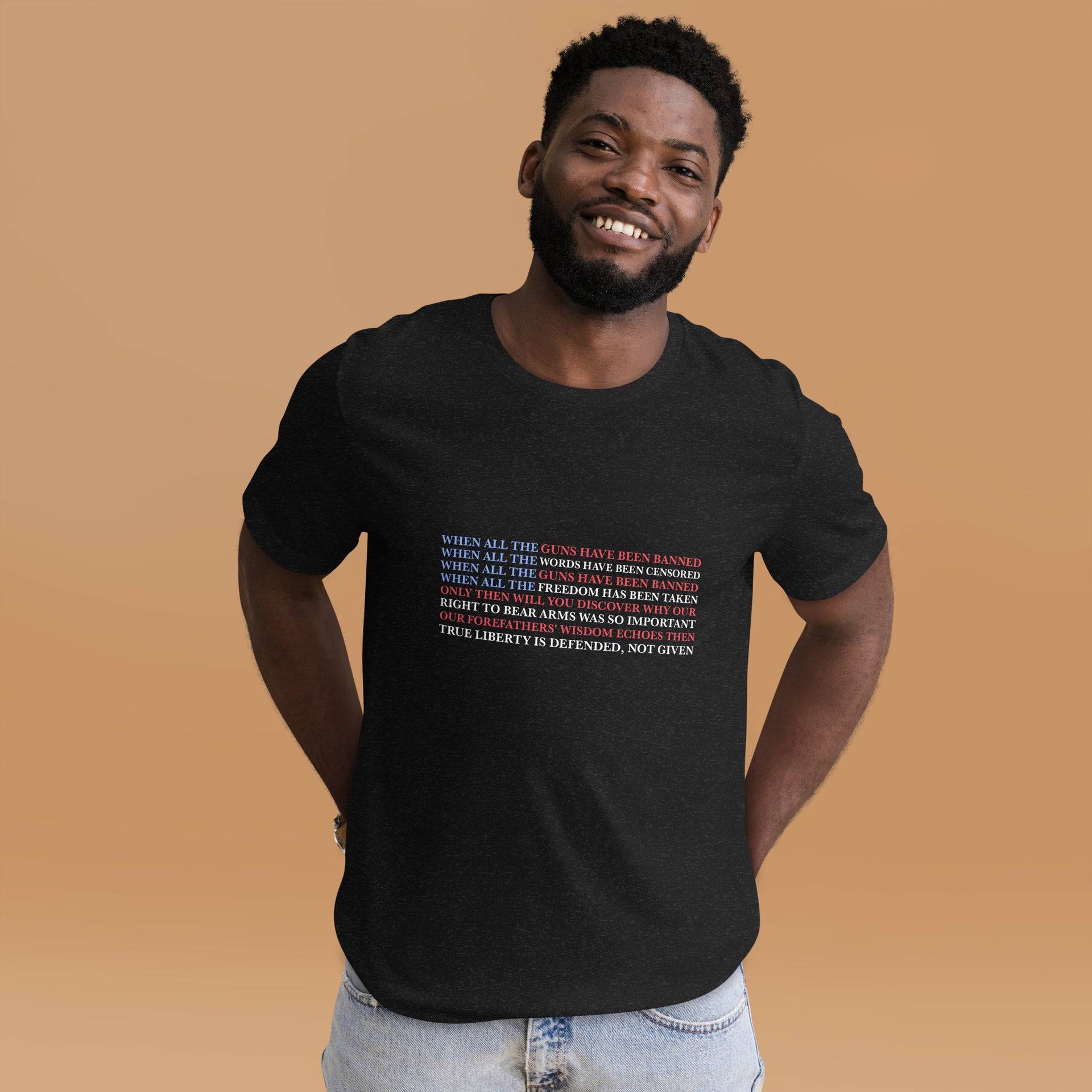 Liberty is Defended, Not Given Unisex t-shirt