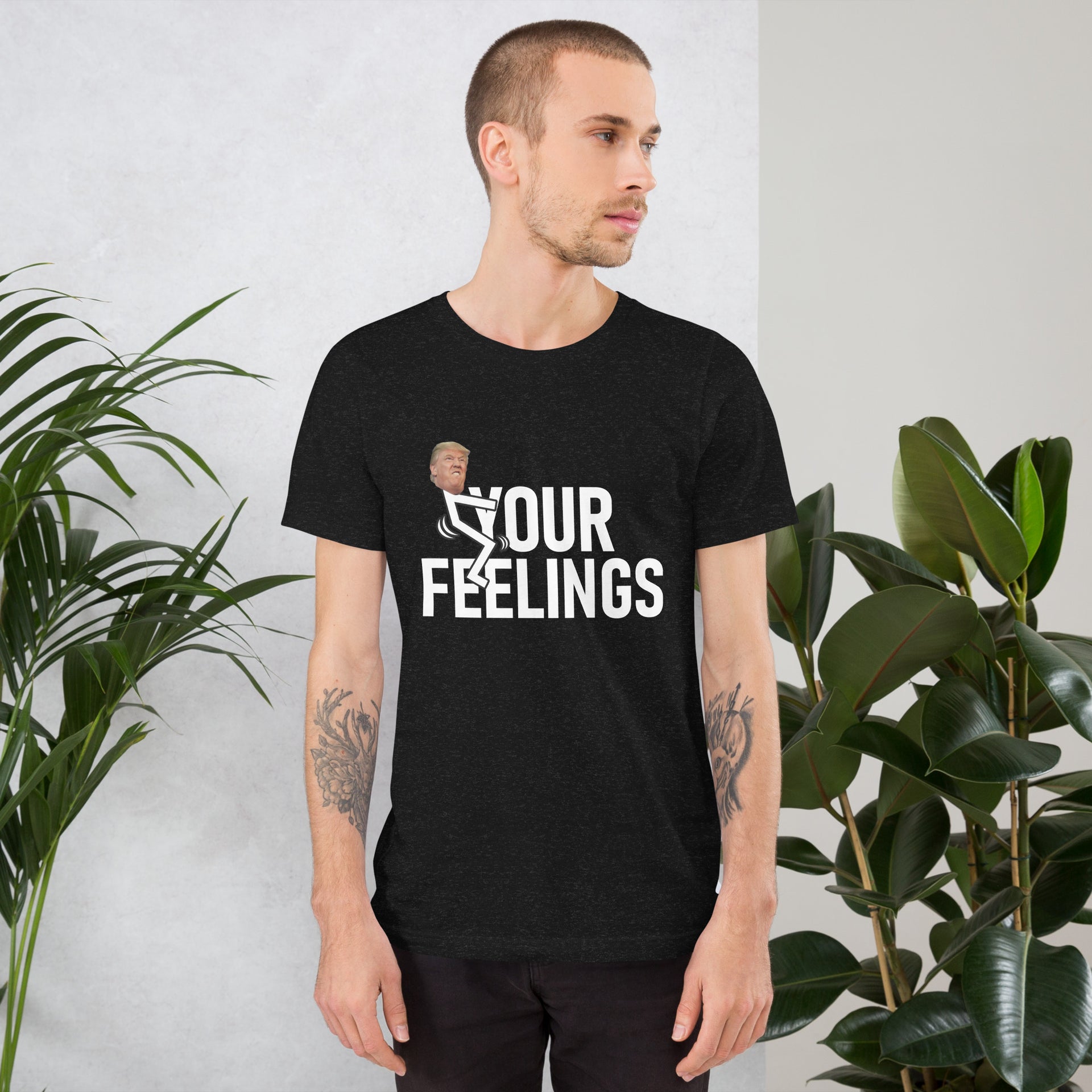 TRUMP - F*CK YOUR FEELINGS Unisex t-shirt