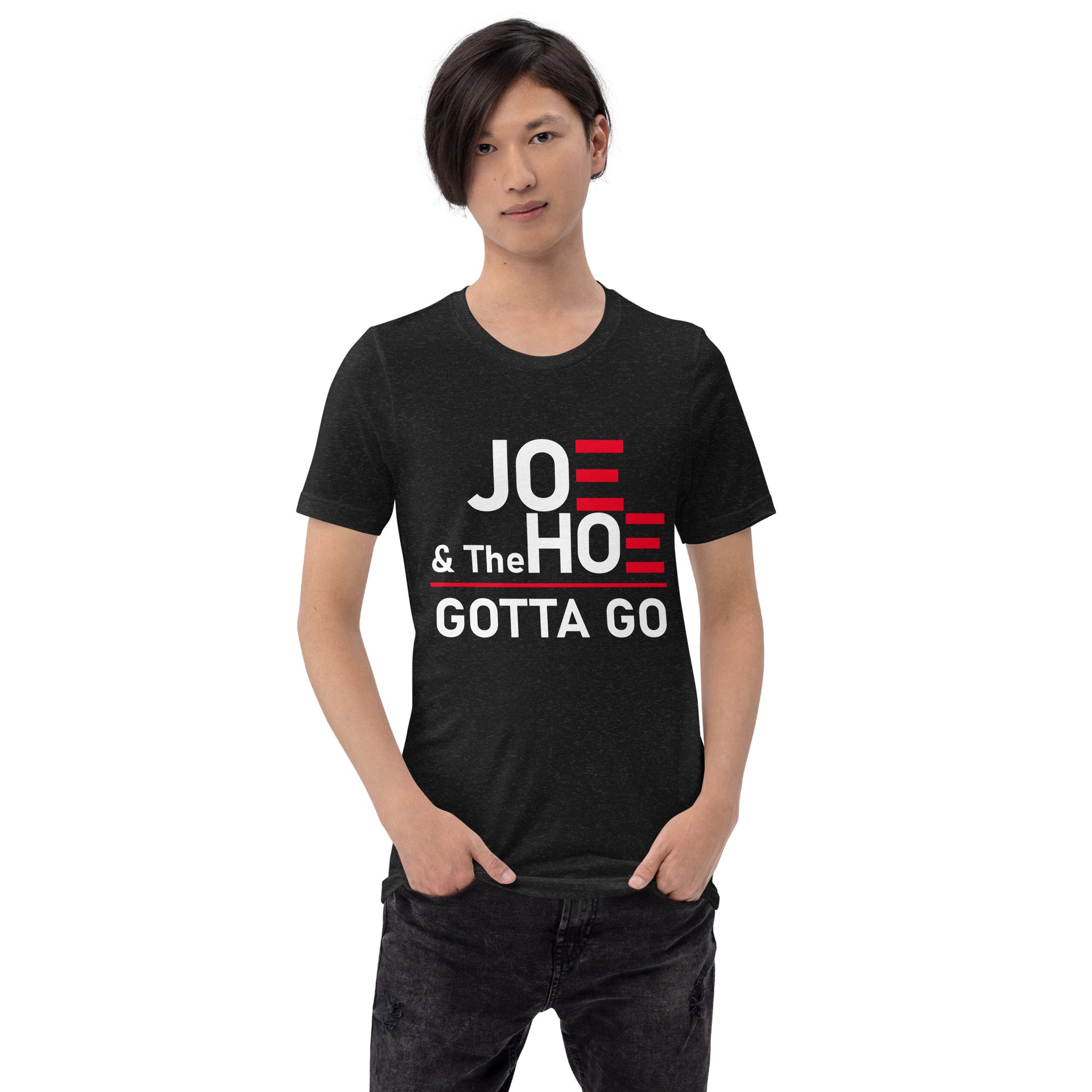 Joe & Hoe Gotta Go - Unisex t-shirt