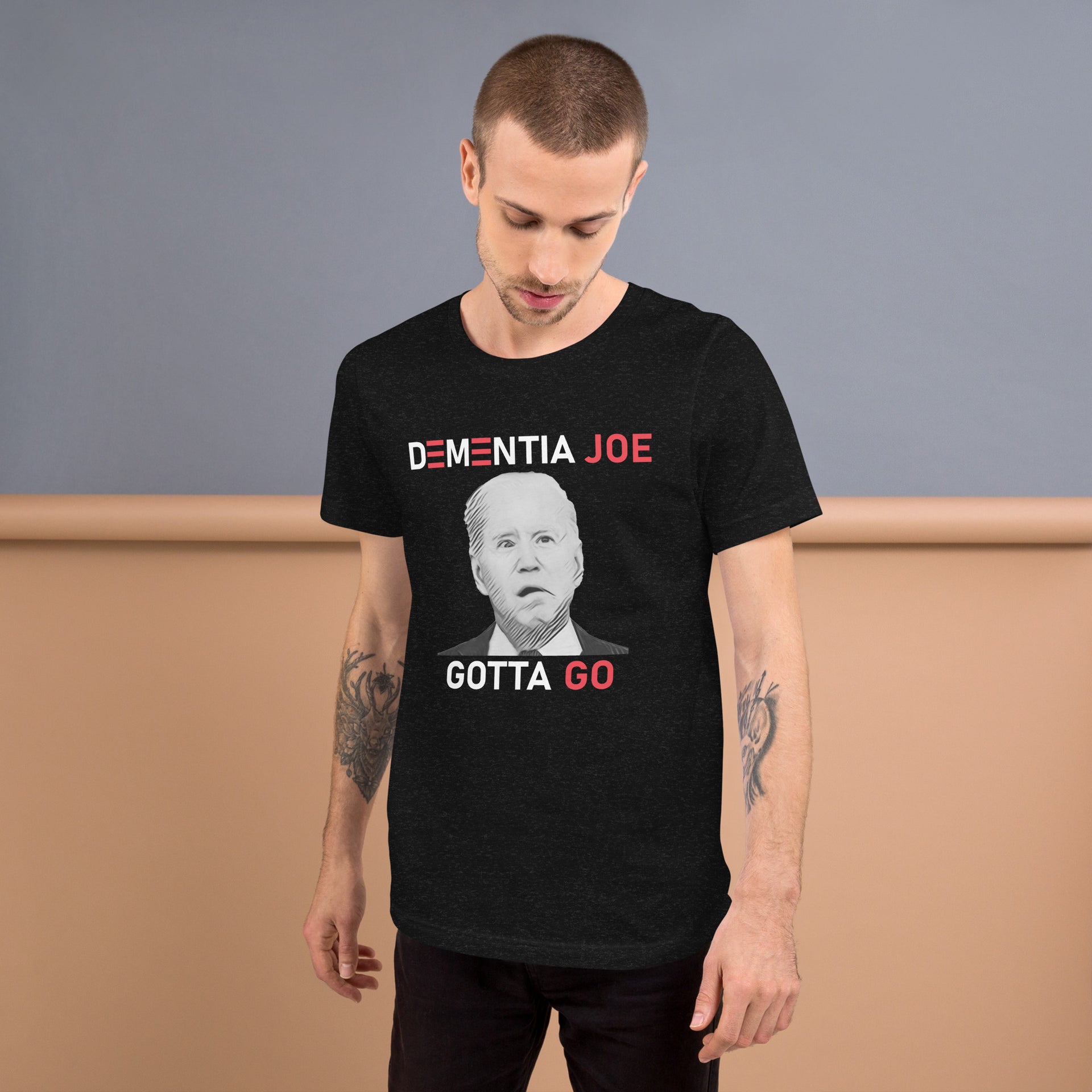 DEMENTIA JOE GOTTA GO - Unisex t-shirt