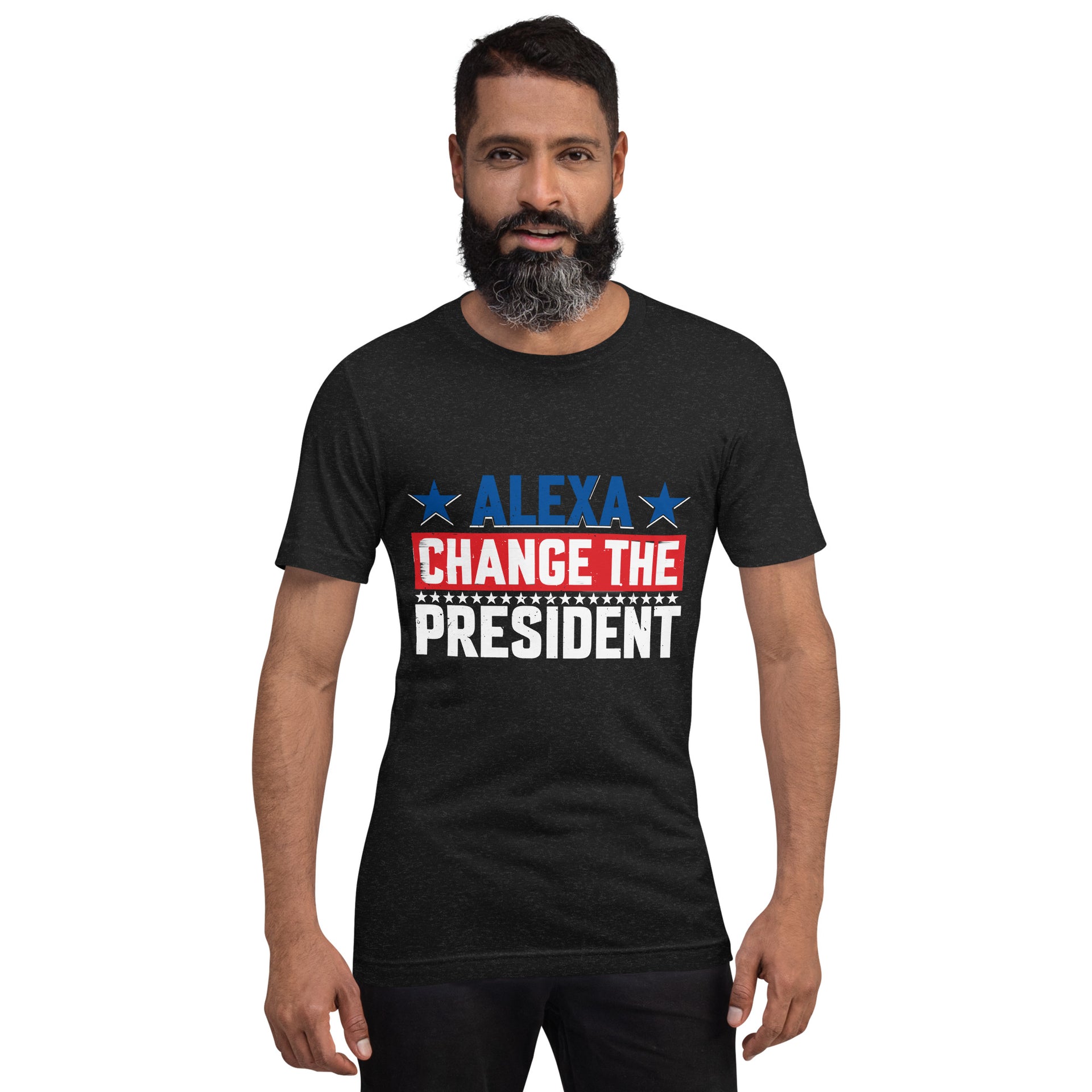 Alexa Change The President -Unisex t-shirt