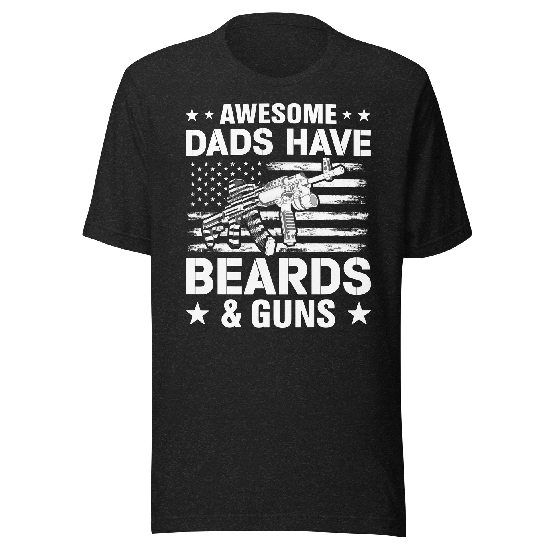 Awesome Dads Have Beard & Guns - Unisex t-shirt